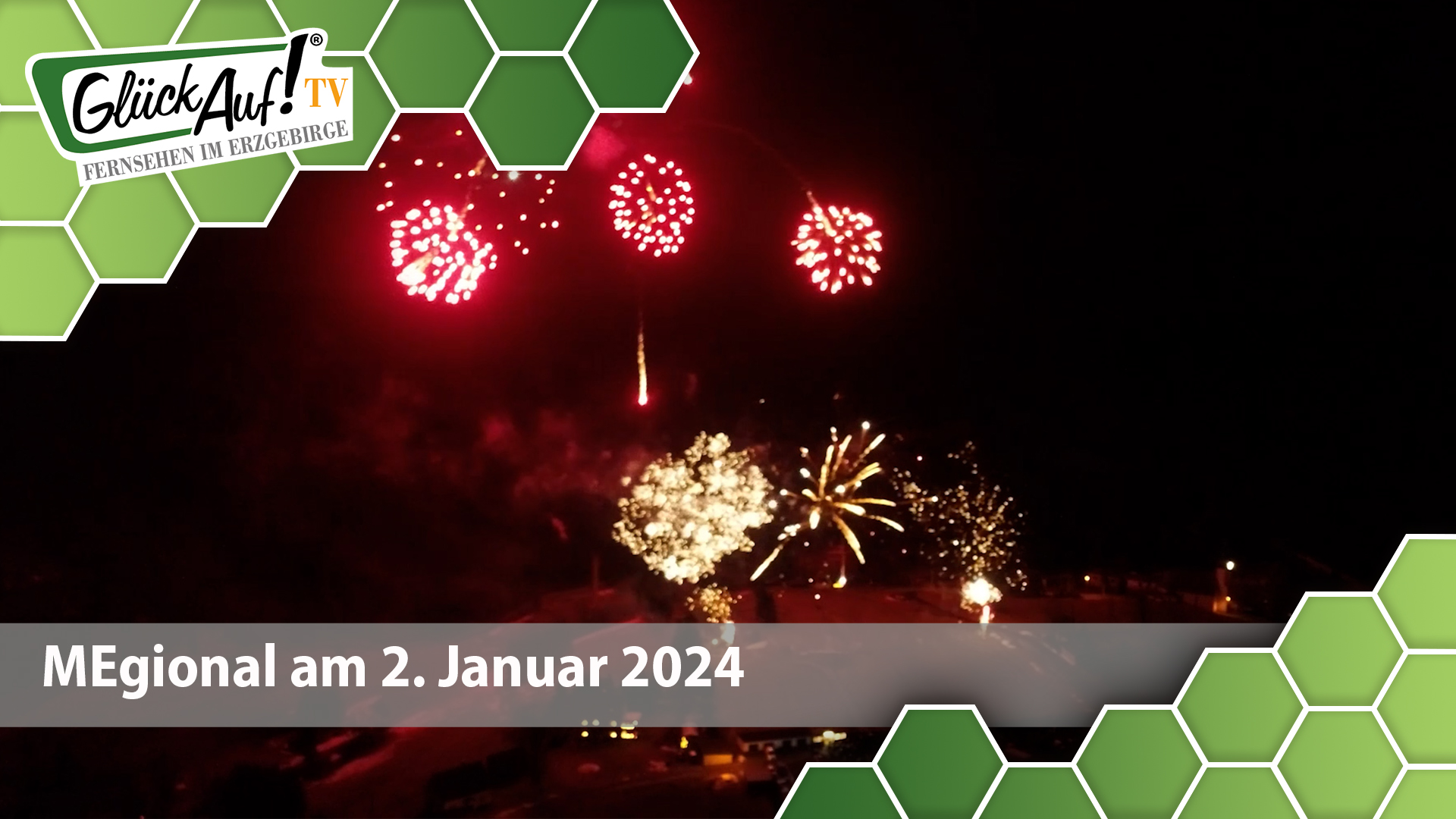 MEgional am 2. Januar 2024 mit der Großen Pyroshow in Kühnhaide