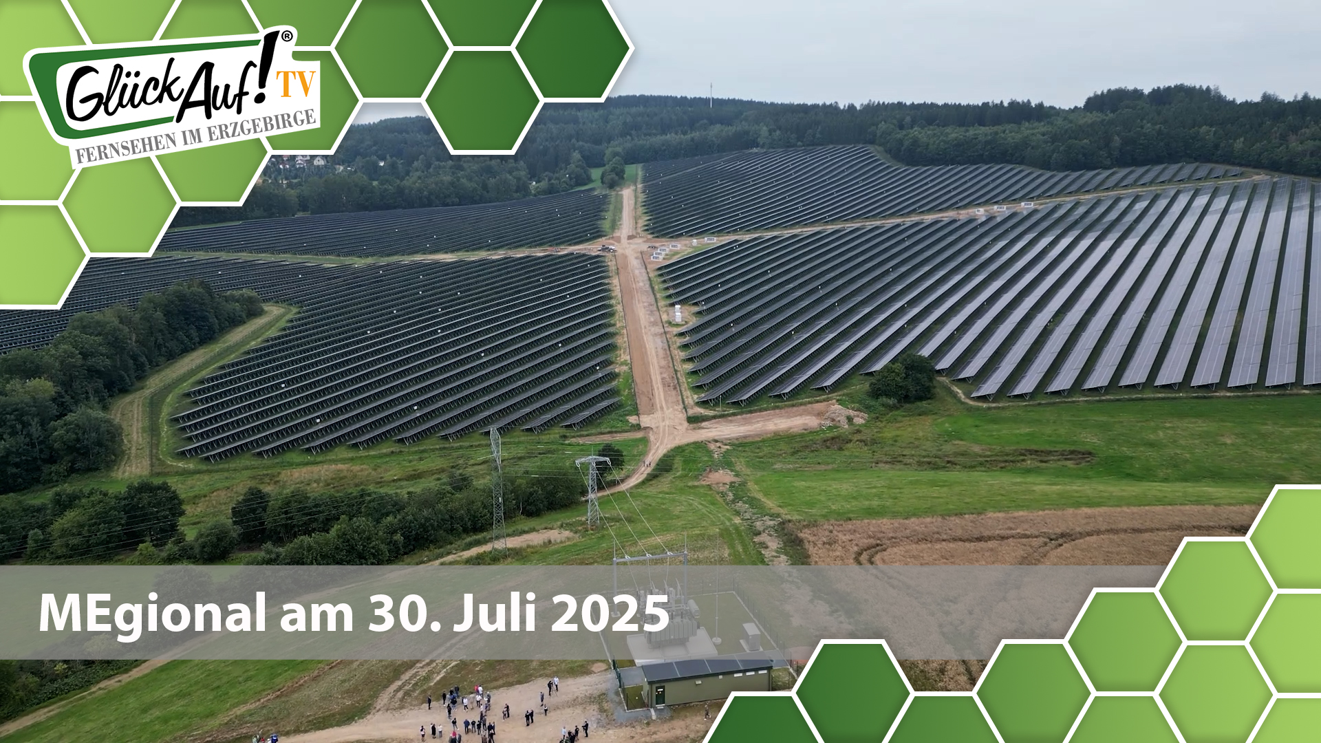 MEgional am 30. Juli 2025 mit dem Thema: Neuer Solarpark in Gornau