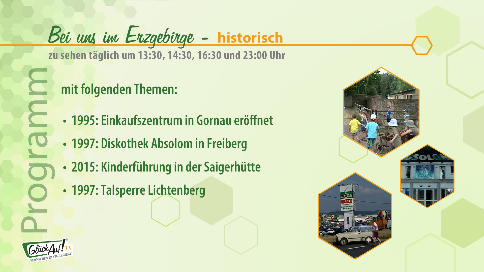 Bei uns im Erzgebirge - historisch vom 16.08. bis 22.08.